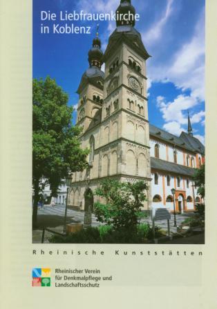 Manfred Böckling: Die Liebfrauenkirche in Koblenz. - Köln 2004.